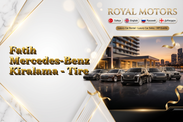 Fatih Mercedes-Benz Kiralama - Tire