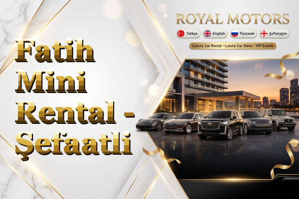 Fatih Mini Rental - Şefaatli