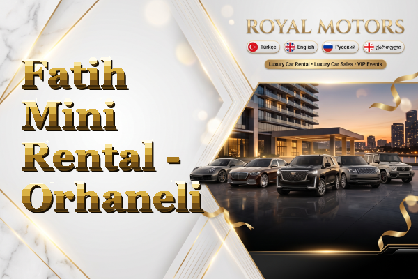 Fatih Mini Rental - Orhaneli
