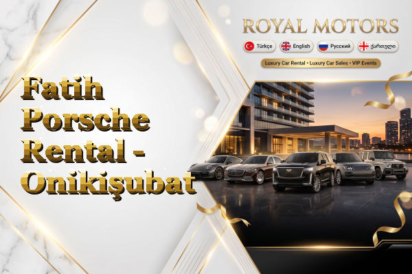 Fatih Porsche Rental - Onikişubat