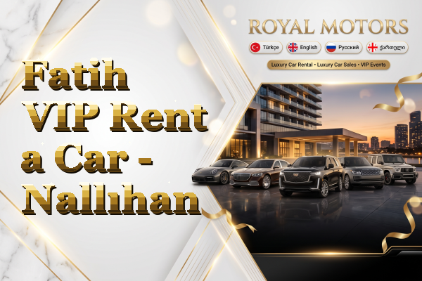Fatih VIP Rent a Car - Nallıhan