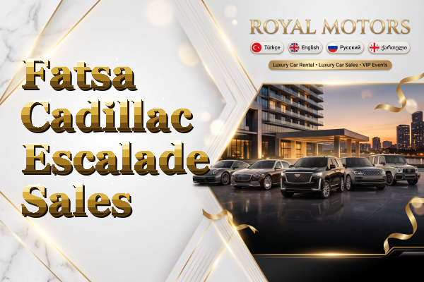 Fatsa Cadillac Escalade Sales