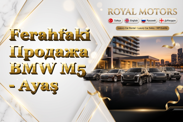 Ferahfaki Продажа BMW M5 - Ayaş