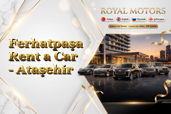 Ferhatpaşa Rent a Car - Ataşehir
