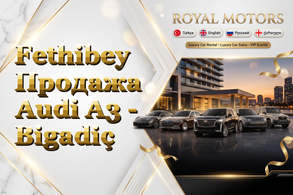 Fethibey Продажа Audi A3 - Bigadiç