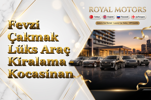 Fevzi Çakmak Lüks Araç Kiralama - Kocasinan