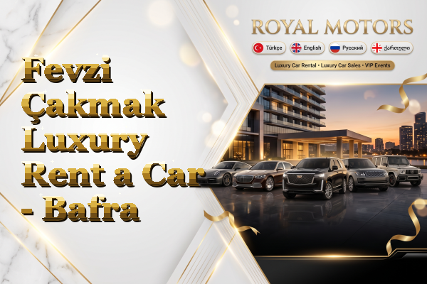 Fevzi Çakmak Luxury Rent a Car - Bafra