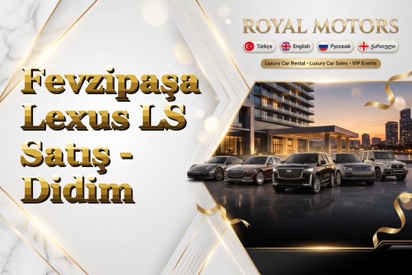 Fevzipaşa Lexus LS Satış - Didim