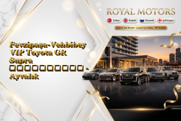 Fevzipaşa-Vehbibey VIP Toyota GR Supra გაქირავება - Ayvalık