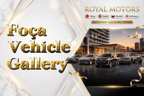Foça Vehicle Gallery