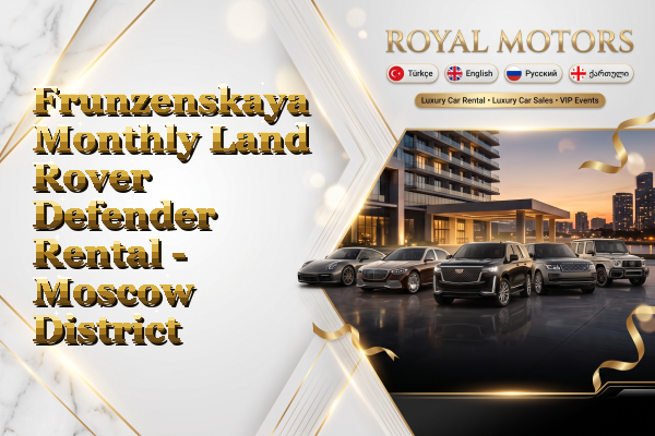 Frunzenskaya Monthly Land Rover Defender Rental - Moscow District