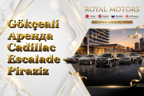 Gökçeali Аренда Cadillac Escalade - Piraziz