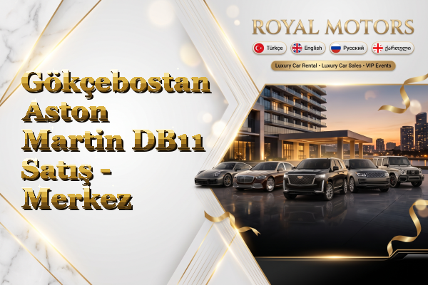 Gökçebostan Aston Martin DB11 Satış - Merkez