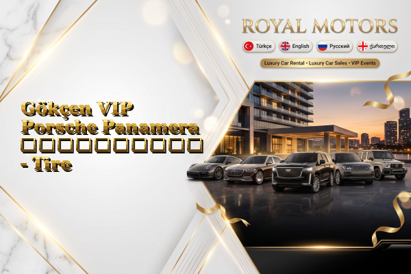 Gökçen VIP Porsche Panamera გაქირავება - Tire