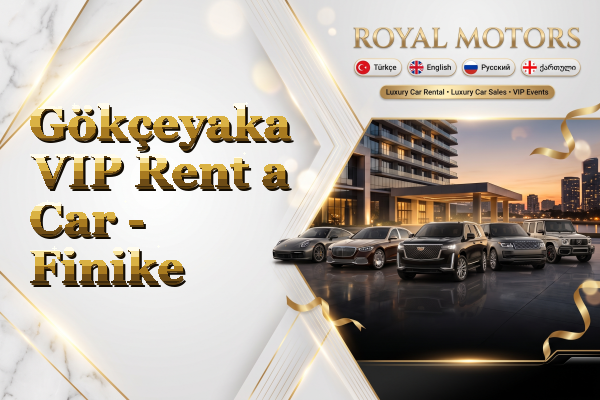 Gökçeyaka VIP Rent a Car - Finike