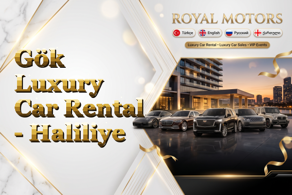 Gök Luxury Car Rental - Haliliye