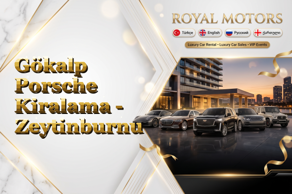 Gökalp Porsche Kiralama - Zeytinburnu