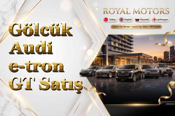 Gölcük Audi e-tron GT Satış