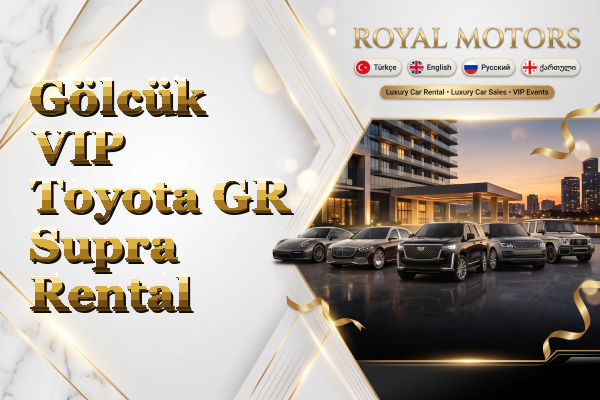 Gölcük VIP Toyota GR Supra Rental