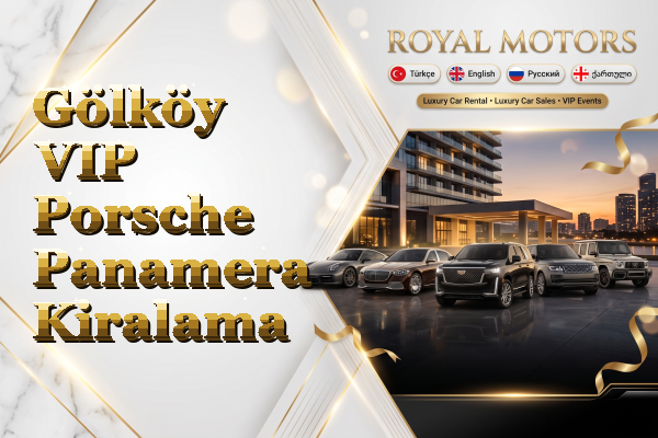 Gölköy VIP Porsche Panamera Kiralama