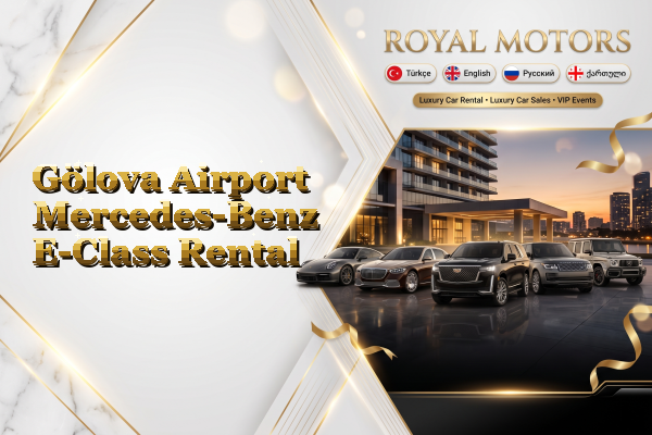 Gölova Airport Mercedes-Benz E-Class Rental