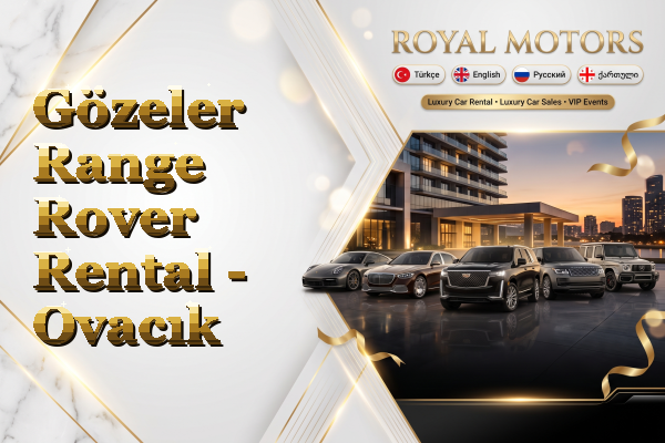 Gözeler Range Rover Rental - Ovacık
