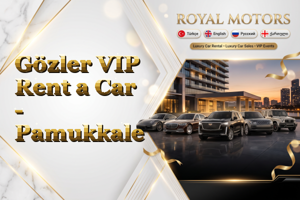 Gözler VIP Rent a Car - Pamukkale