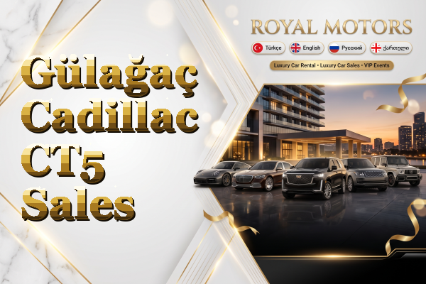 Gülağaç Cadillac CT5 Sales