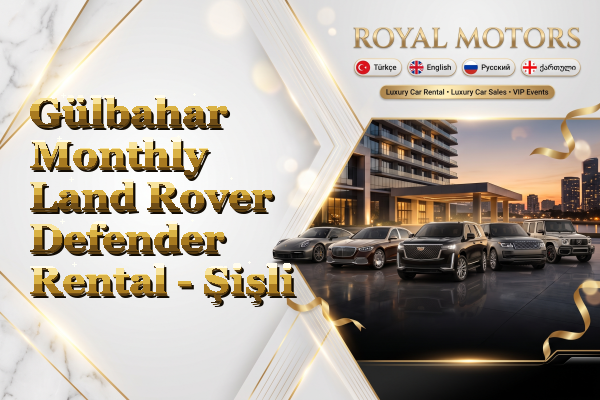Gülbahar Monthly Land Rover Defender Rental - Şişli