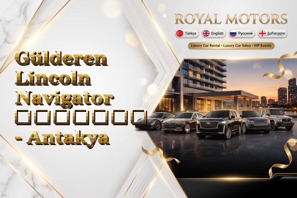 Gülderen Lincoln Navigator გაყიდვა - Antakya