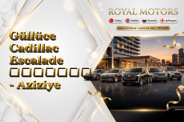 Güllüce Cadillac Escalade გაყიდვა - Aziziye