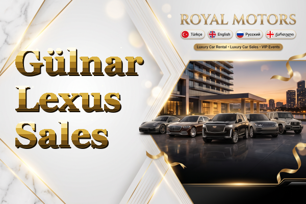 Gülnar Lexus Sales