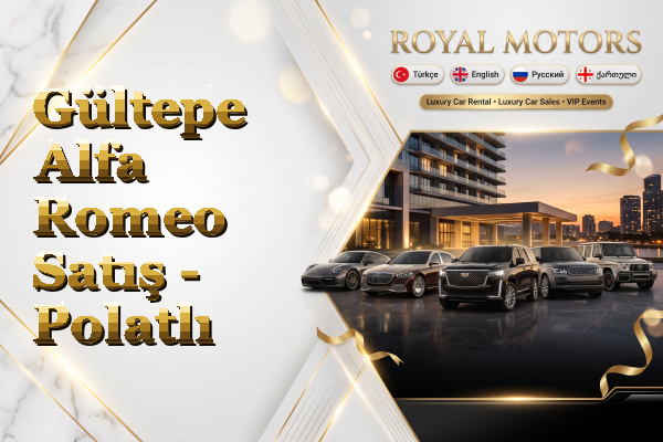 Gültepe Alfa Romeo Satış - Polatlı