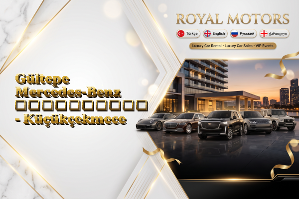 Gültepe Mercedes-Benz გაქირავება - Küçükçekmece