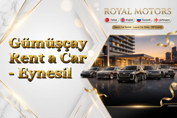 Gümüşçay Rent a Car - Eynesil