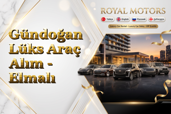Gündoğan Lüks Araç Alım - Elmalı