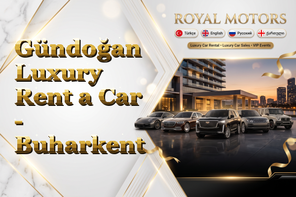 Gündoğan Luxury Rent a Car - Buharkent