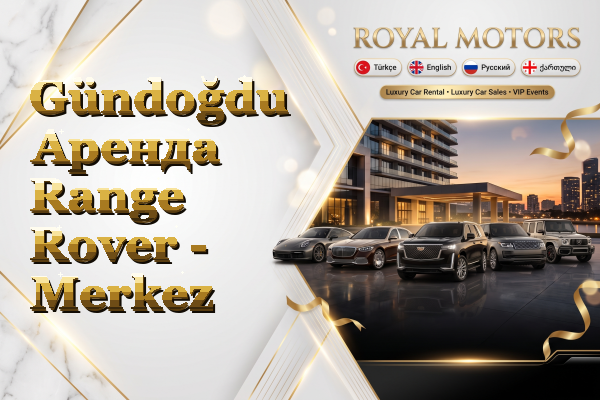 Gündoğdu Аренда Range Rover - Merkez