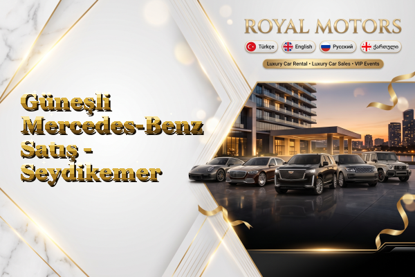 Güneşli Mercedes-Benz Satış - Seydikemer