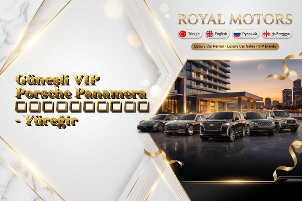 Güneşli VIP Porsche Panamera გაქირავება - Yüreğir