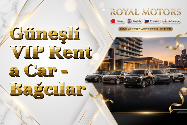 Güneşli VIP Rent a Car - Bağcılar