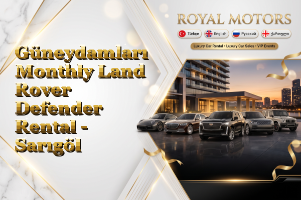 Güneydamları Monthly Land Rover Defender Rental - Sarıgöl