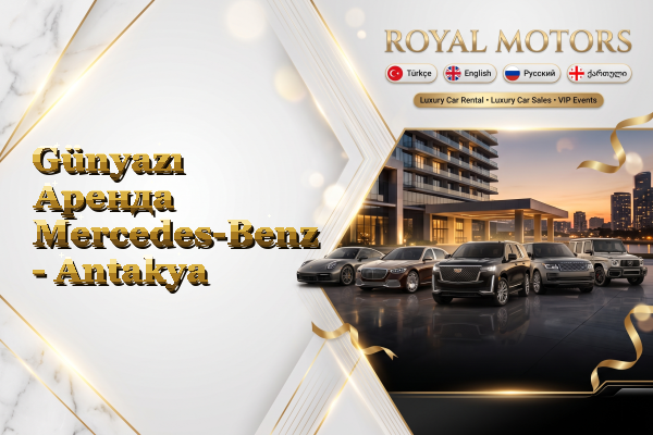 Günyazı Аренда Mercedes-Benz - Antakya