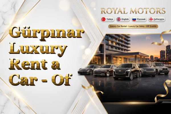 Gürpınar Luxury Rent a Car - Of