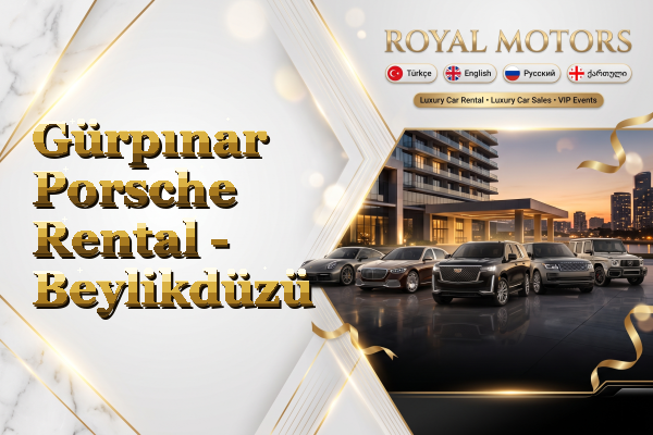 Gürpınar Porsche Rental - Beylikdüzü
