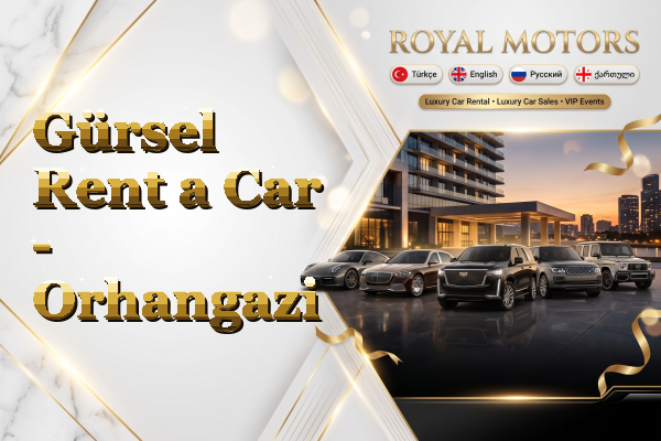 Gürsel Rent a Car - Orhangazi