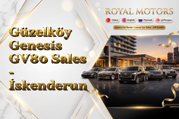 Güzelköy Genesis GV80 Sales - İskenderun