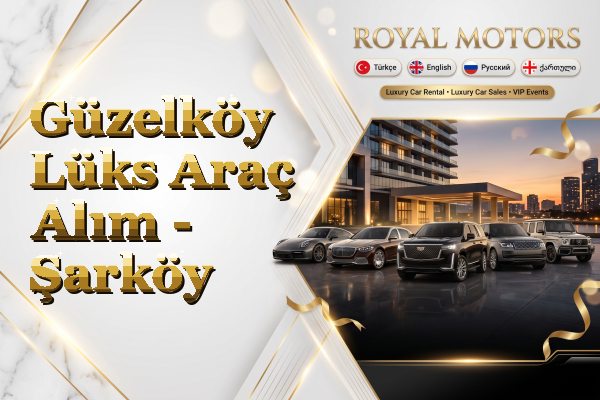 Güzelköy Lüks Araç Alım - Şarköy