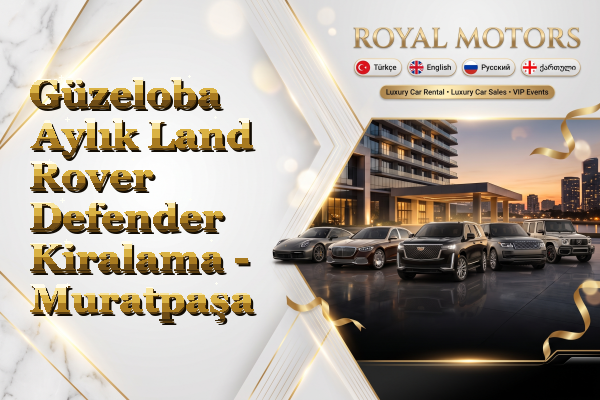 Güzeloba Aylık Land Rover Defender Kiralama - Muratpaşa