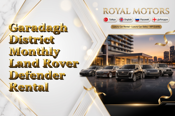 Garadagh District Monthly Land Rover Defender Rental